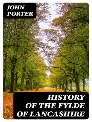 cover image of History of the Fylde of Lancashire